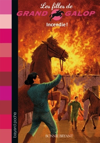 Les Filles De Grand Galop Tome 16 - Incendie !