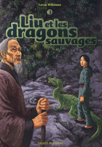 Liu Et Les Dragons Sauvages - Tome 3