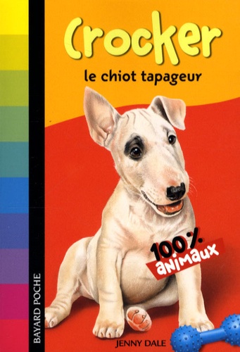 Crocker Le Chiot Tapageur