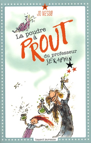 La Poudre À Prout Du Professeur Séraphin