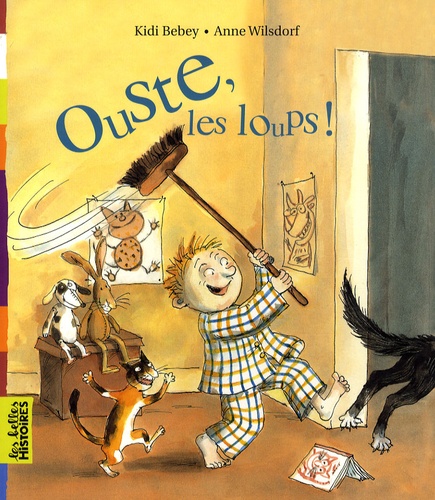 Ouste, Les Loups !