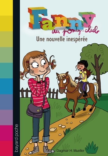 Fanny Au Poney-Club Tome 1 - Une Nouvelle Inespérée