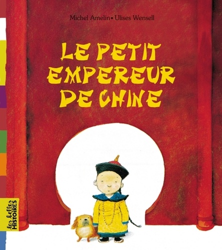 Le Petit Empereur De Chine