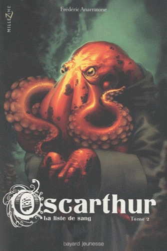 Oscarthur Tome 2 - La Liste De Sang