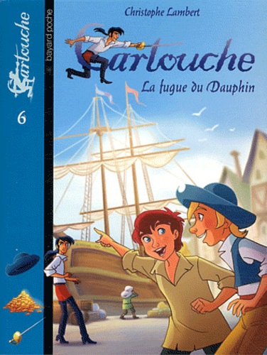 Cartouche - La Fugue Du Dauphin