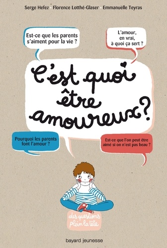 C'est Quoi Être Amoureux ?