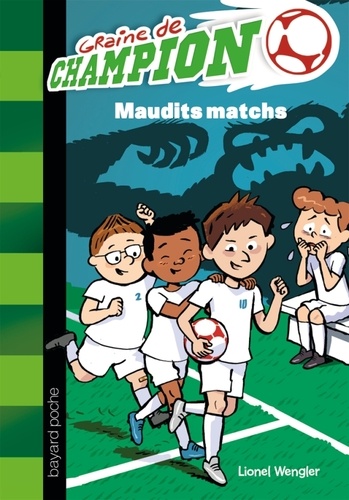 Graine De Champion Tome 8 - Maudits Matchs