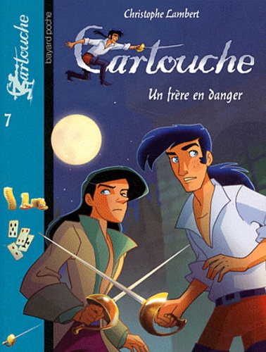 Cartouche Tome 7 - Un Frère En Danger