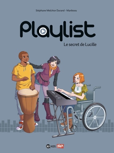 Playlist Tome 1 - Le Secret De Lucille