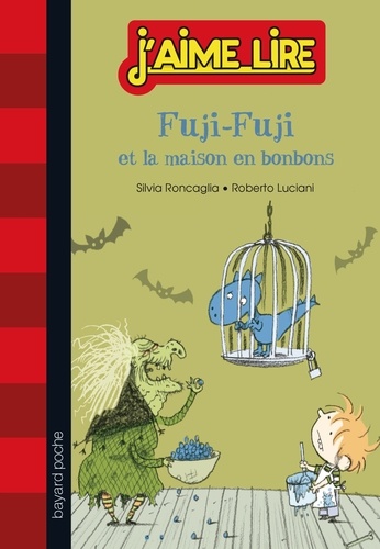 Fuji-Fuji Et La Maison En Bonbons