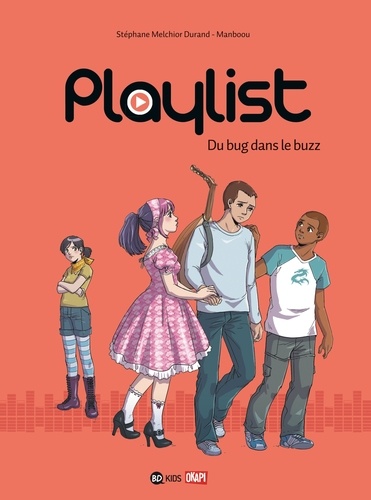 Playlist Tome 2 - Du Bug Dans Le Buzz
