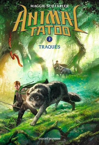 Animal Tatoo - Tome 2 - Traqués