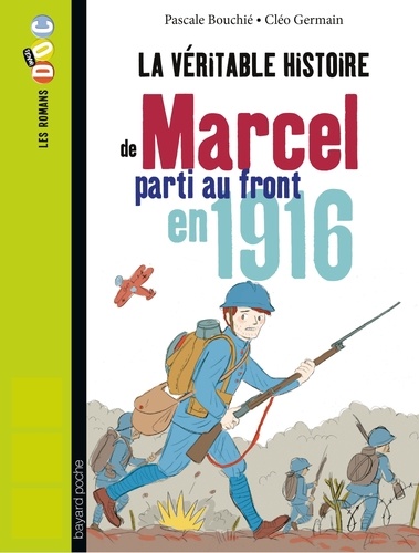La Véritable Histoire De Marcel, Soldat Pendant La Première Guerre Mondiale