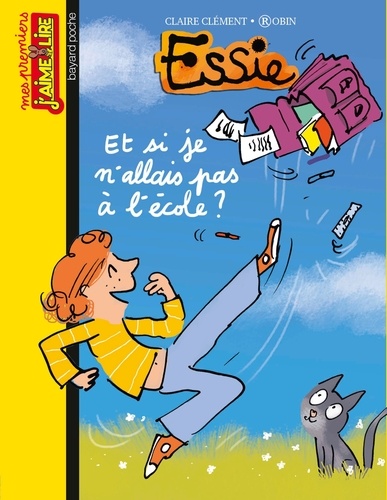 Essie - Et Si Je N'allais Pas À L'école ?