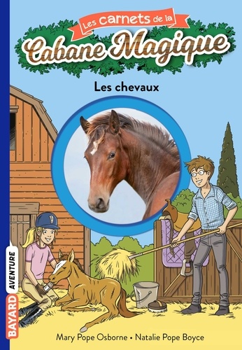 Les Carnets De La Cabane Magique Tome 23 - Les Chevaux