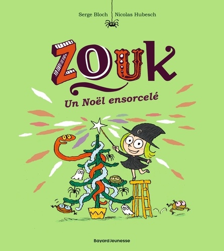 Zouk - Tome 14 - Un Noël Ensorcellé