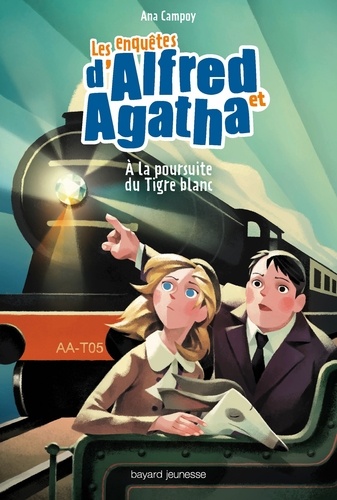 Les Enquêtes D'alfred Et Agatha - Tome 5 - A La Poursuite Du Tigre Blanc
