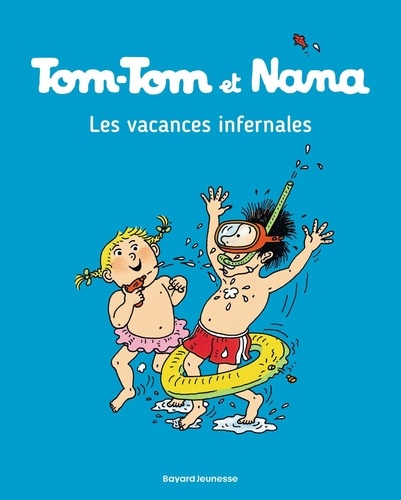 Tom-Tom Et Nana - Tome 5 - Les Vacances Infernales