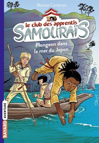 Le Club Des Apprentis Samouraïs - Tome 3 - Plongeon Dans La Mer Du Japon