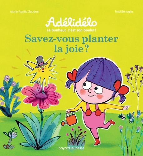 Adélidélo - Savez-Vous Planter De La Joie ?