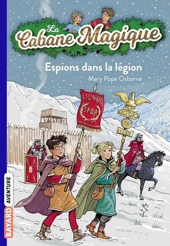La Cabane Magique Tome 53 - Espions Dans La Légion