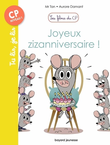 Les Filous Du Cp - Tome 9 - Joyeux Zizanniversaire !