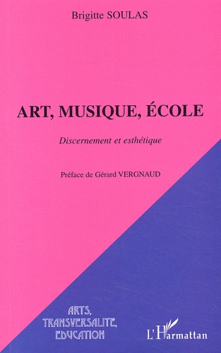 Art, Musique, École - Discernement Et Esthétique