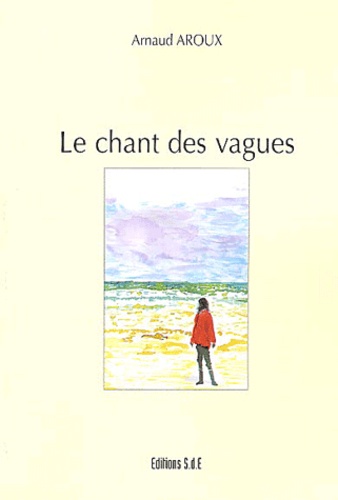 Le Chant Des Vagues