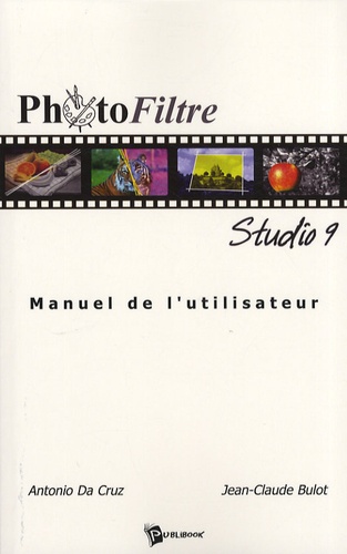 Photofiltre Studio - Manuel De L'utilisateur