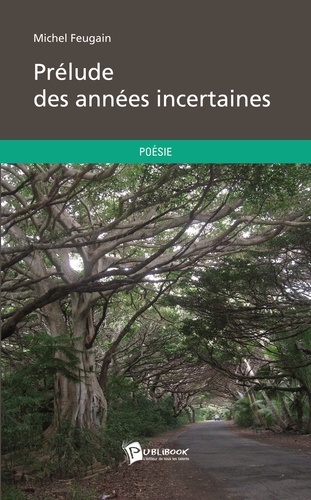 Prélude Des Années Incertaines