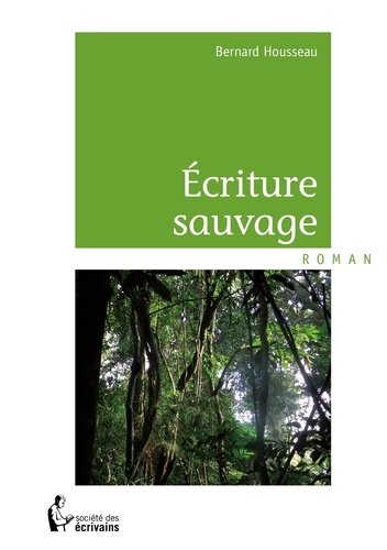 Ecriture Sauvage