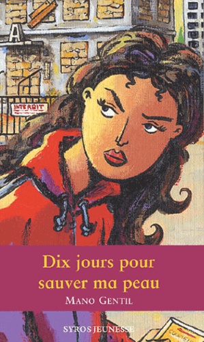 Dix Jours Pour Sauver Ma Peau