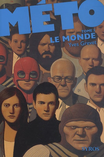 Méto - Tome 3 - Le Monde