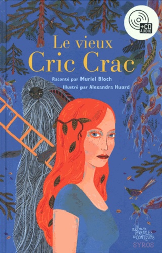 Le Vieux Cric Crac - (1 Cd Audio)