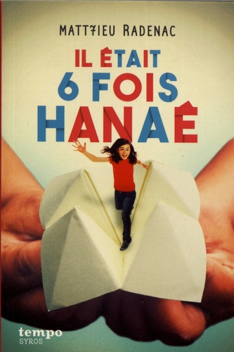 Il Était Six Fois Hanaé