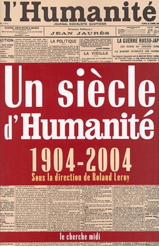 Un Siècle D'humanité (1904-2004)