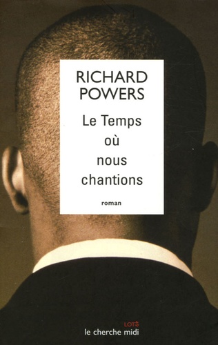 Le Temps Où Nous Chantions