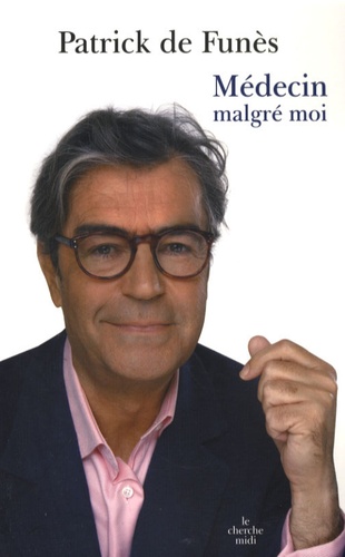 Médecin Malgré Moi