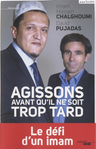 Agissons Avant Qu'il Ne Soit Trop Tard - Islam Et République