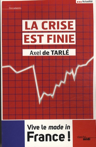 La Crise Est Finie