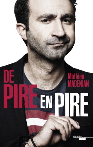 De Pire En Pire