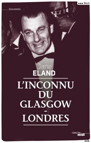 L'inconnu Du Glasgow-Londres