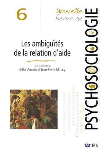 Nouvelle Revue De Psychosociologie N° 6, Automne 2008 - Les Ambiguités De La Relation D'aide