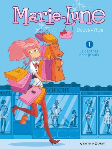Marie-Lune - Tome 1 - Je Dépense Donc Je Suis