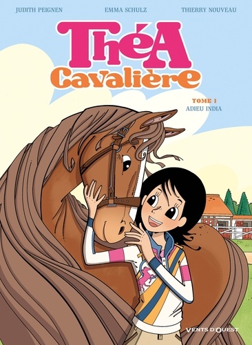 Théa Cavalière - Tome 1 - Adieu India
