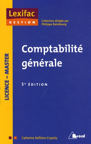 Comptabilité Générale - Principes - Opérations Courantes - Opérations De Régularisation - Etats Financiers Anglo-Saxons