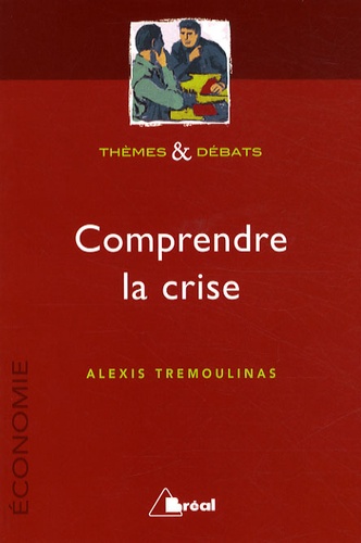 Comprendre La Crise