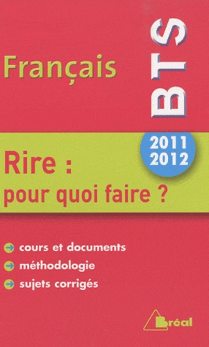 Français Bts 2011-2012 - Rire : Pour Quoi Faire ?