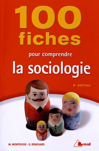 100 Fiches Pour Comprendre La Sociologie