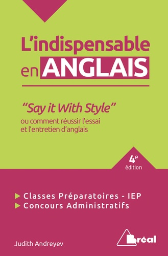Say It With Style" Ou Comment Réussir L'essai Et L'entretien D'anglais